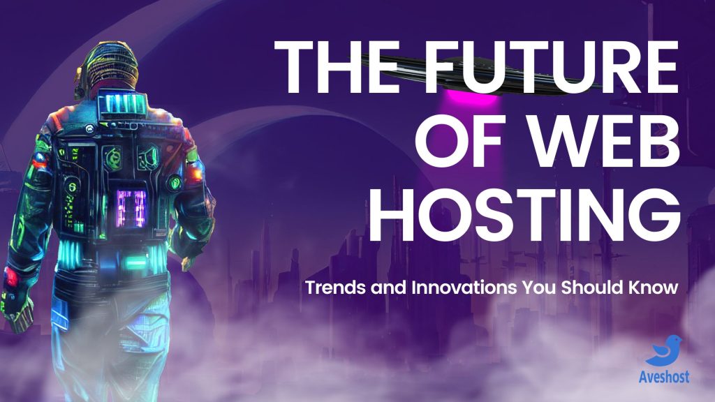 future of web hosting