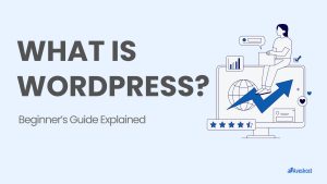 Home 6 What Is WordPress ?